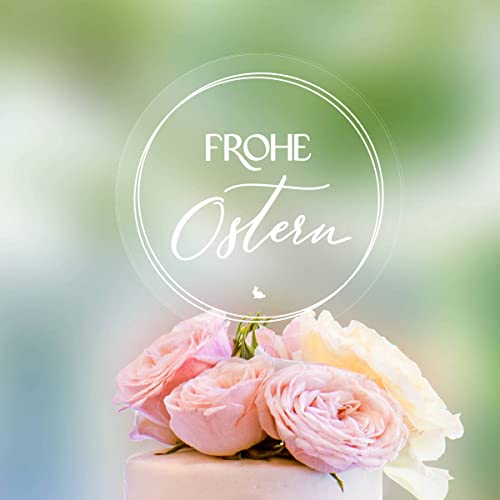Cake Topper Frohe Ostern [transparente Scheibe] - Acryl- für die Osterfeier - Tortendeko Ostern deko, Osterdeko, Ostern Dekoration Ostern von Dankeskarte.com