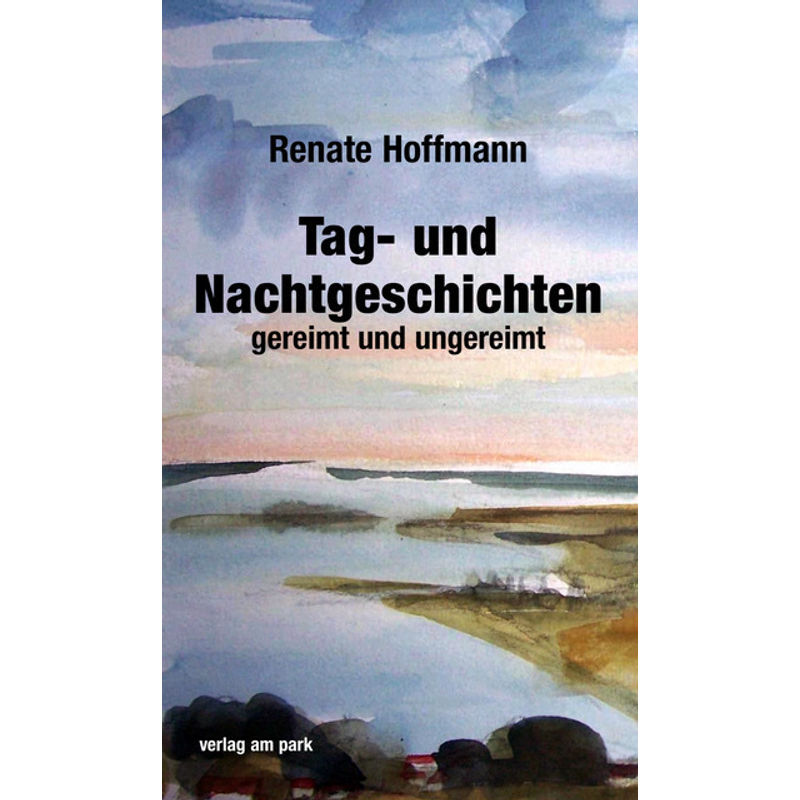 Tag- Und Nachtgeschichten - Renate Hoffmann, Taschenbuch von Das Neue Berlin