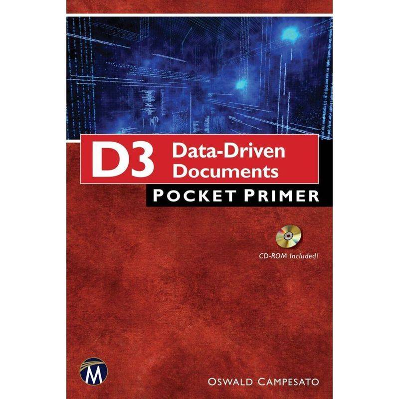 D3 Data-Driven Documents Pocket Primer - Oswald Campesato, Kartoniert (TB) von De Gruyter