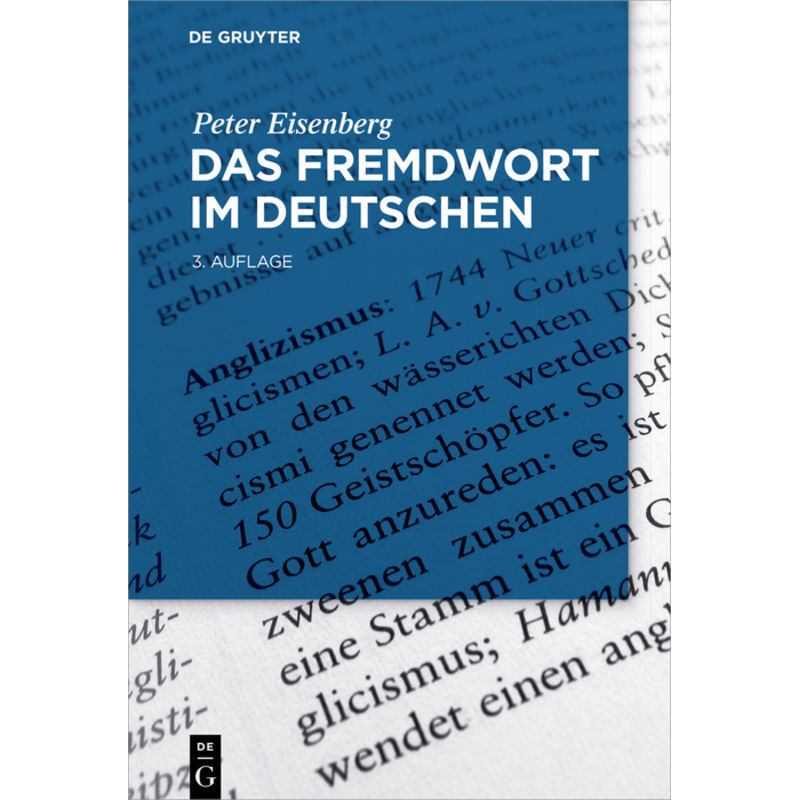 Das Fremdwort im Deutschen. Peter Eisenberg - Buch von De Gruyter