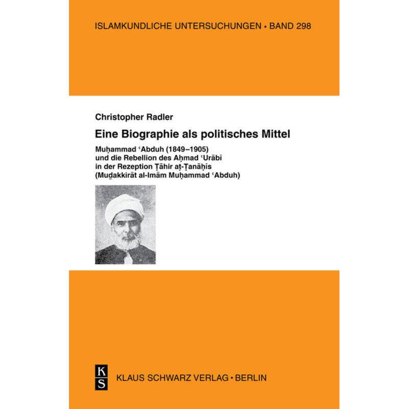 Eine Biographie Als Politisches Mittel - Christopher Radler, Kartoniert (TB) von De Gruyter