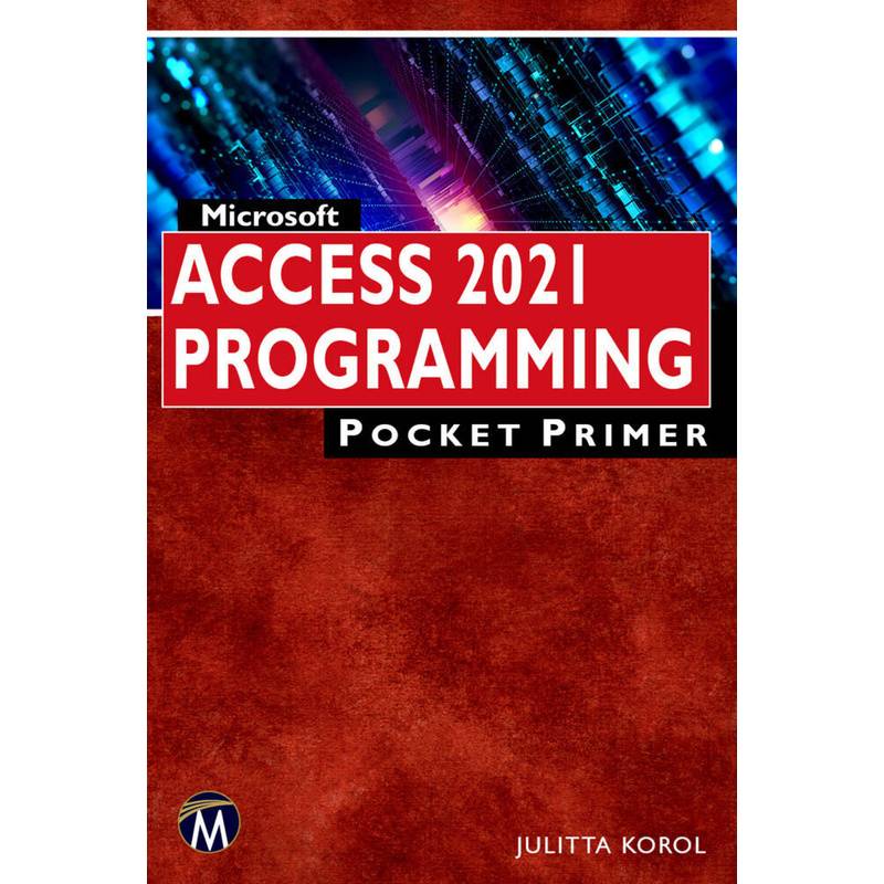 Microsoft Access 2021 Programming Pocket Primer - Julitta Korol, Kartoniert (TB) von De Gruyter