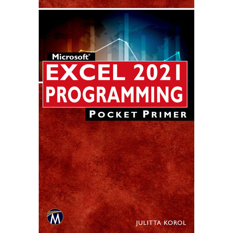 Microsoft Excel 2021 Programming Pocket Primer - Julitta Korol, Kartoniert (TB) von De Gruyter
