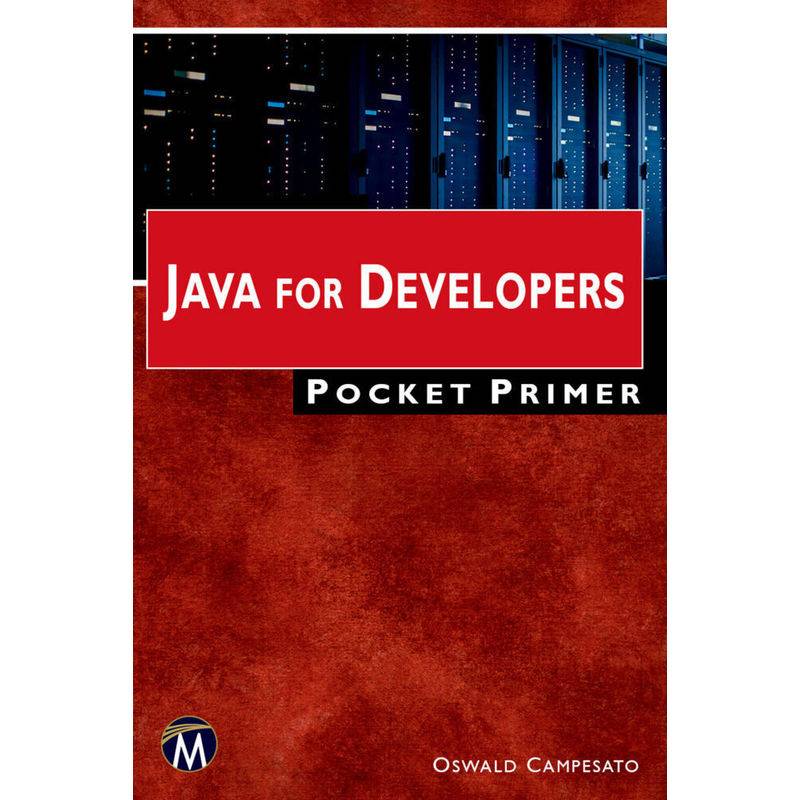 Java For Developers Pocket Primer - Oswald Campesato, Kartoniert (TB) von De Gruyter