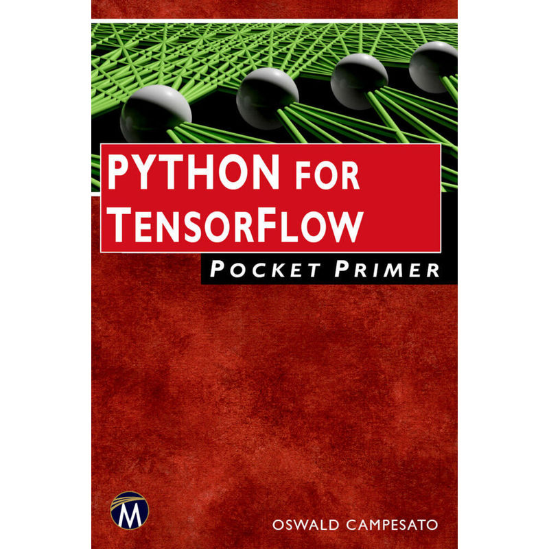 Python For Tensorflow Pocket Primer - Oswald Campesato, Kartoniert (TB) von De Gruyter