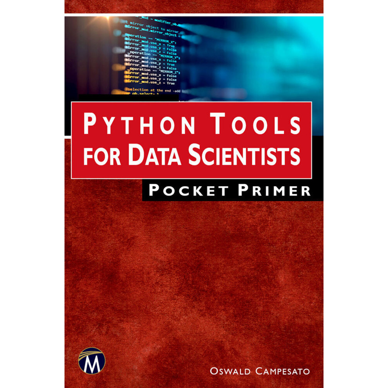 Python Tools For Data Scientists Pocket Primer - Oswald Campesato, Kartoniert (TB) von De Gruyter