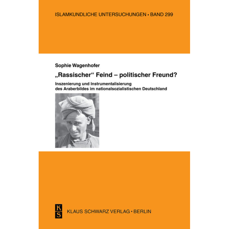 "Rassischer" Feind - politischer Freund? - Sophie Wagenhofer, Kartoniert (TB) von De Gruyter
