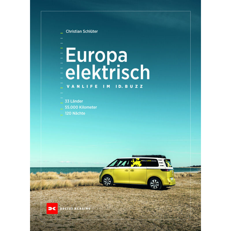 Europa Elektrisch - Vanlife Im Id. Buzz - Christian Schlüter, Leinen von Delius Klasing