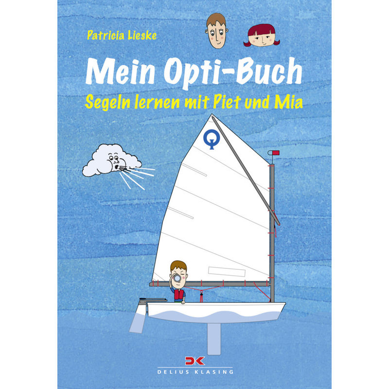 Mein Opti-Buch - Patricia Lieske, Kartoniert (TB) von Delius Klasing