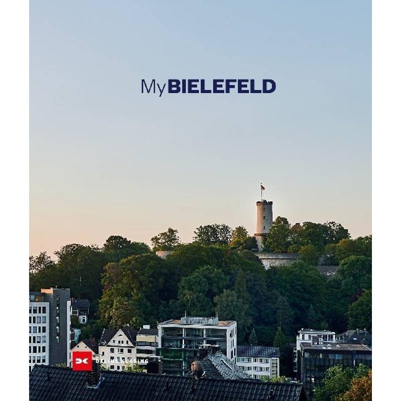 My Bielefeld, Gebunden von Delius Klasing