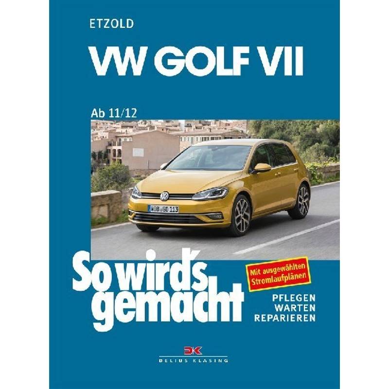 Vw Golf Vii Ab 11/12 - Rüdiger Etzold, Kartoniert (TB) von Delius Klasing