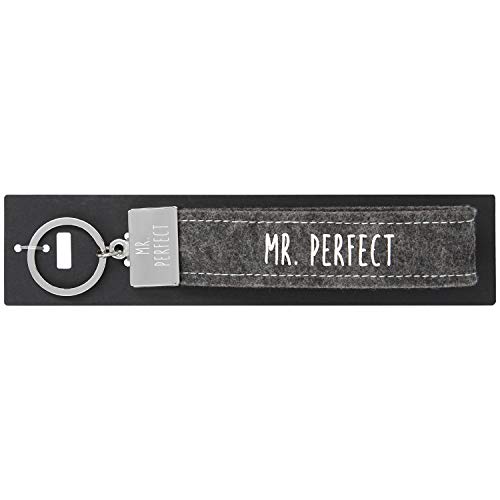 Depesche 4298-043 Schlaufen-Schlüsselanhänger aus Filz, mit graviertem Metallabschluss und kultigem Aufdruck, Mr. Perfect, grau, ca. 18,7 x 4,4 x 1 cm von Depesche