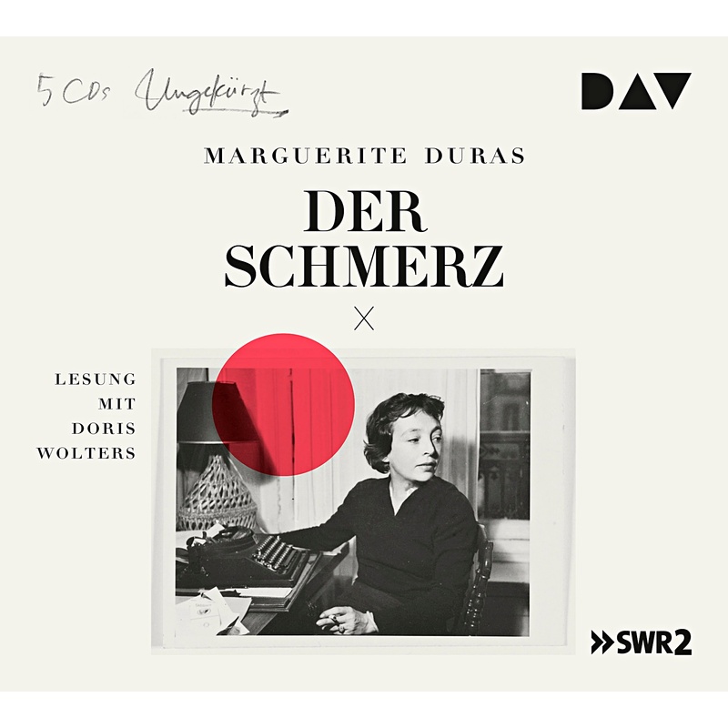 Der Schmerz,5 Audio-Cds - Marguerite Duras (Hörbuch) von Der Audio Verlag, DAV