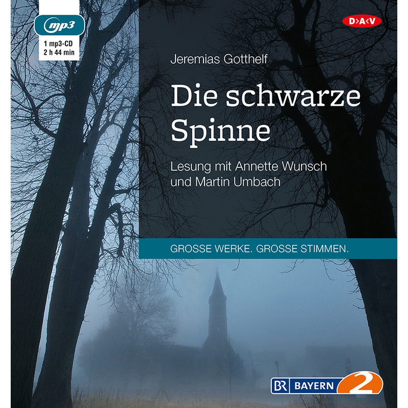 Die Schwarze Spinne, 1 Audio-Cd, 1 Mp3,1 Audio-Cd - Jeremias Gotthelf (Hörbuch) von Der Audio Verlag, DAV