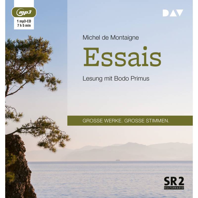 Essais,1 Audio-Cd, 1 Mp3 - Michel de Montaigne (Hörbuch) von Der Audio Verlag, DAV