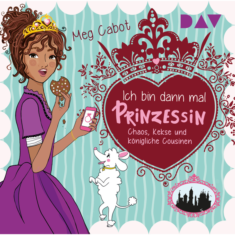 Ich Bin Dann Mal Prinzessin - Chaos, Kekse Und Königliche Cousinen,2 Audio-Cds - Meg Cabot (Hörbuch) von Der Audio Verlag, DAV