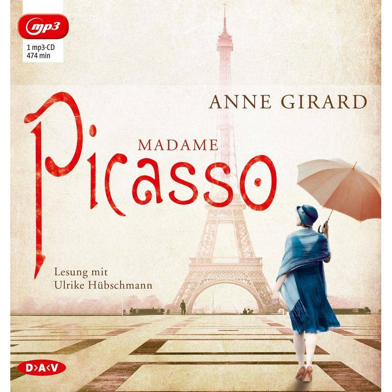 Madame Picasso,1 Audio-Cd, 1 Mp3 - Anne Girard (Hörbuch) von Der Audio Verlag, DAV