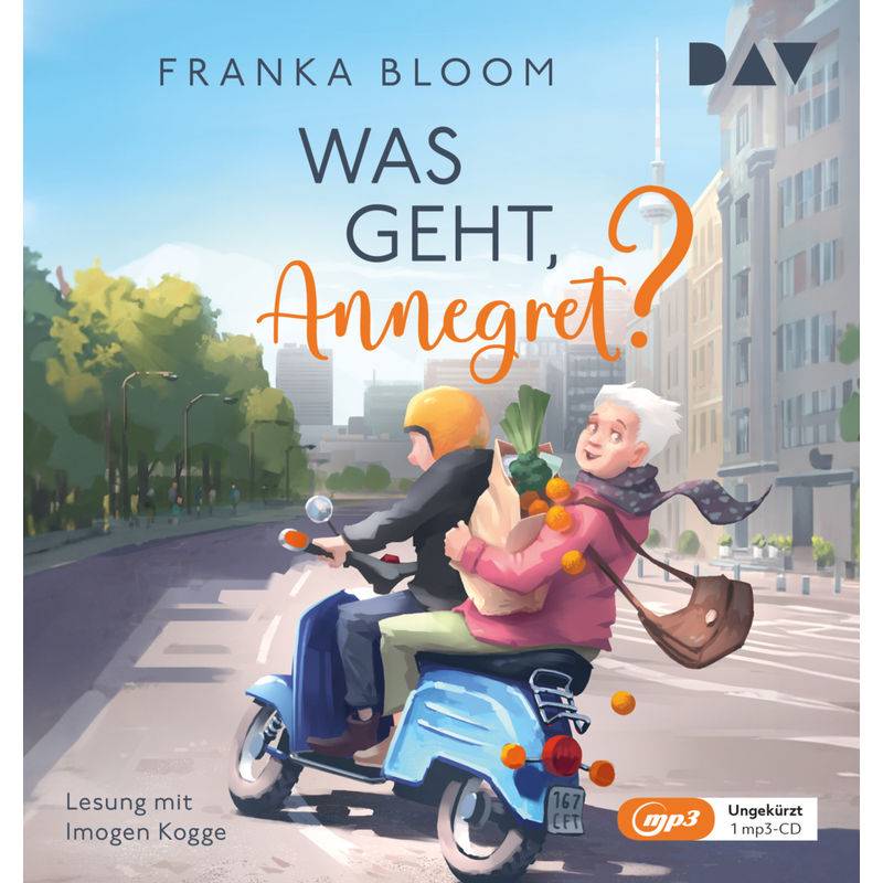 Was Geht, Annegret?,1 Audio-Cd, 1 Mp3 - Franka Bloom (Hörbuch) von Der Audio Verlag, DAV