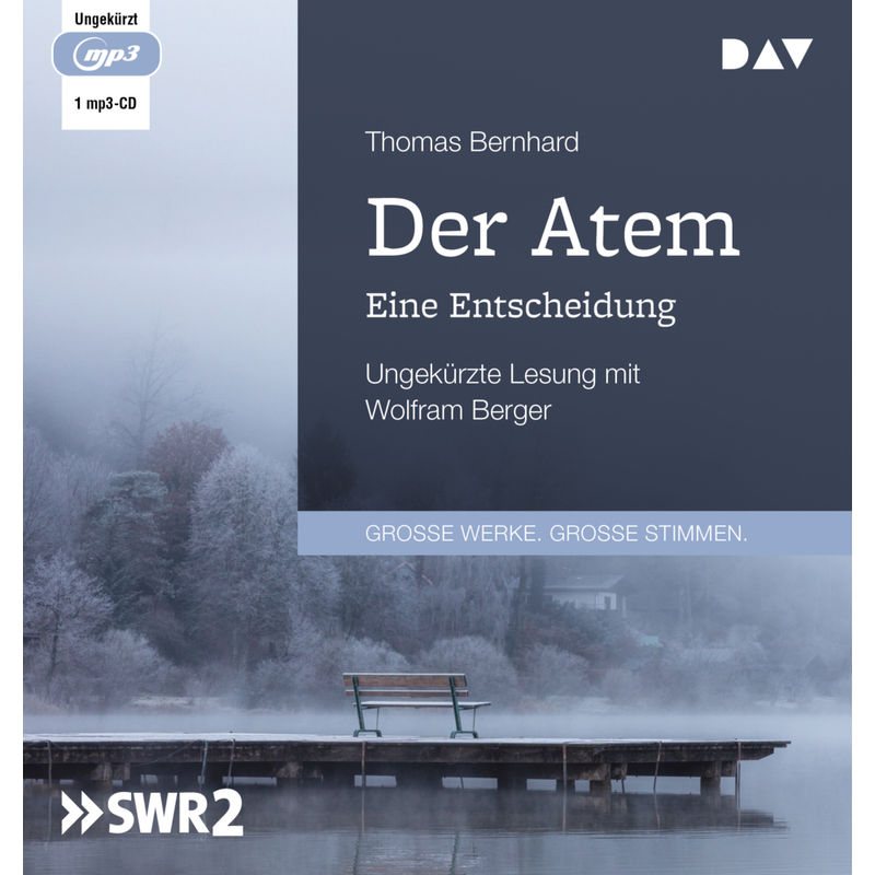 Der Atem. Eine Entscheidung,1 Audio-Cd, 1 Mp3 - Thomas Bernhard (Hörbuch) von Der Audio Verlag, DAV