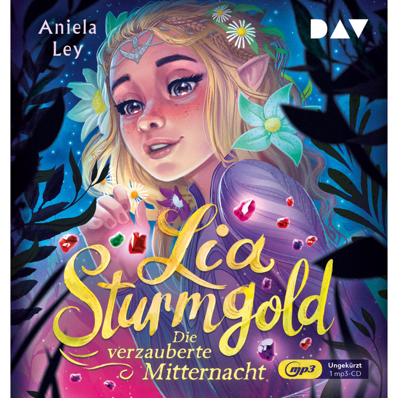 Lia Sturmgold - 4 - Die Verzauberte Mitternacht - Aniela Ley (Hörbuch) von Der Audio Verlag, DAV
