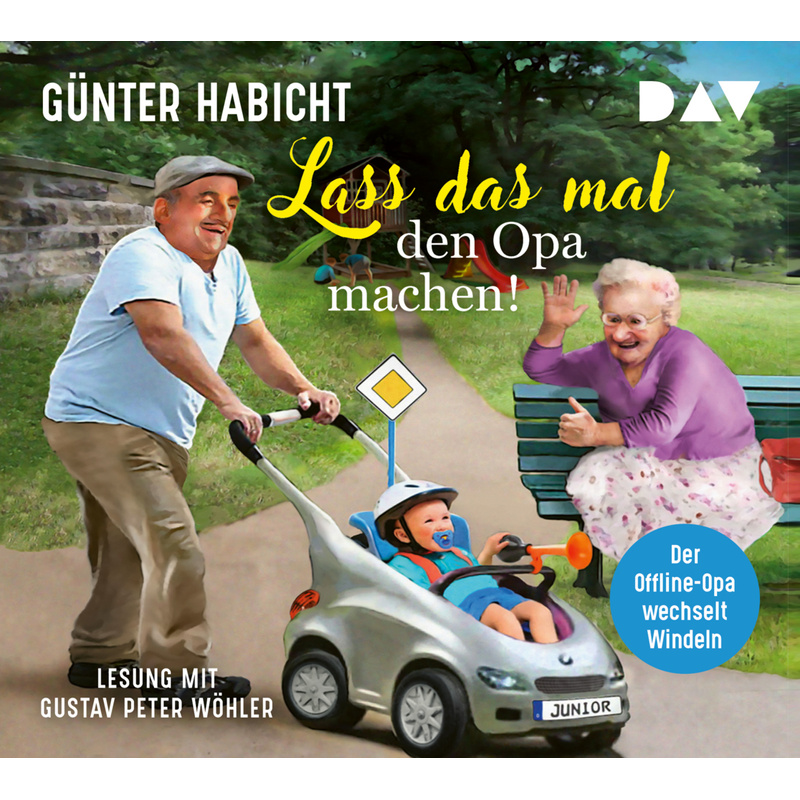 Offline-Opa - 2 - Lass Das Mal Den Opa Machen! - Günter Habicht (Hörbuch) von Der Audio Verlag, DAV
