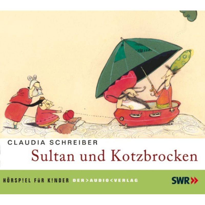 Sultan - 1 - Sultan und Kotzbrocken - Claudia Schreiber (Hörbuch-Download) von Der Audio Verlag