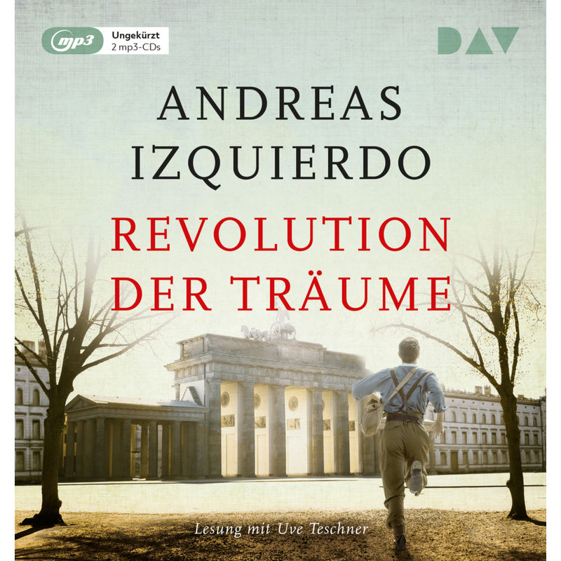 Wege Der Zeit - 2 - Revolution Der Träume - Andreas Izquierdo (Hörbuch) von Der Audio Verlag, DAV