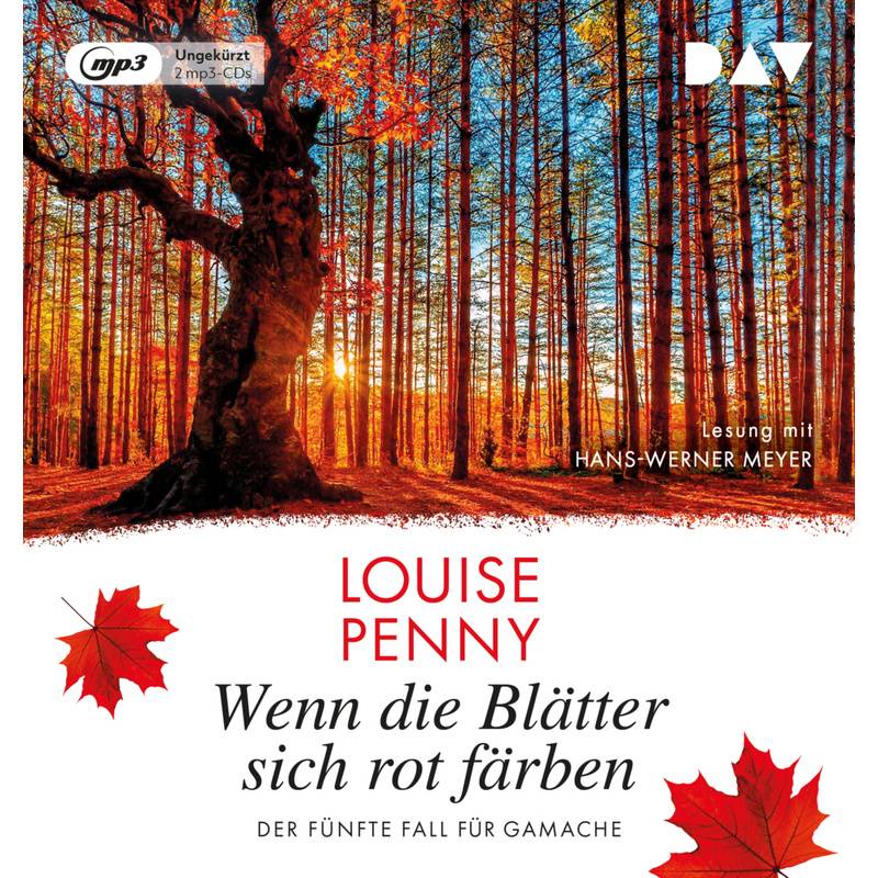 Armand Gamache - 5 - Wenn Die Blätter Sich Rot Färben - Louise Penny (Hörbuch) von Der Audio Verlag, DAV