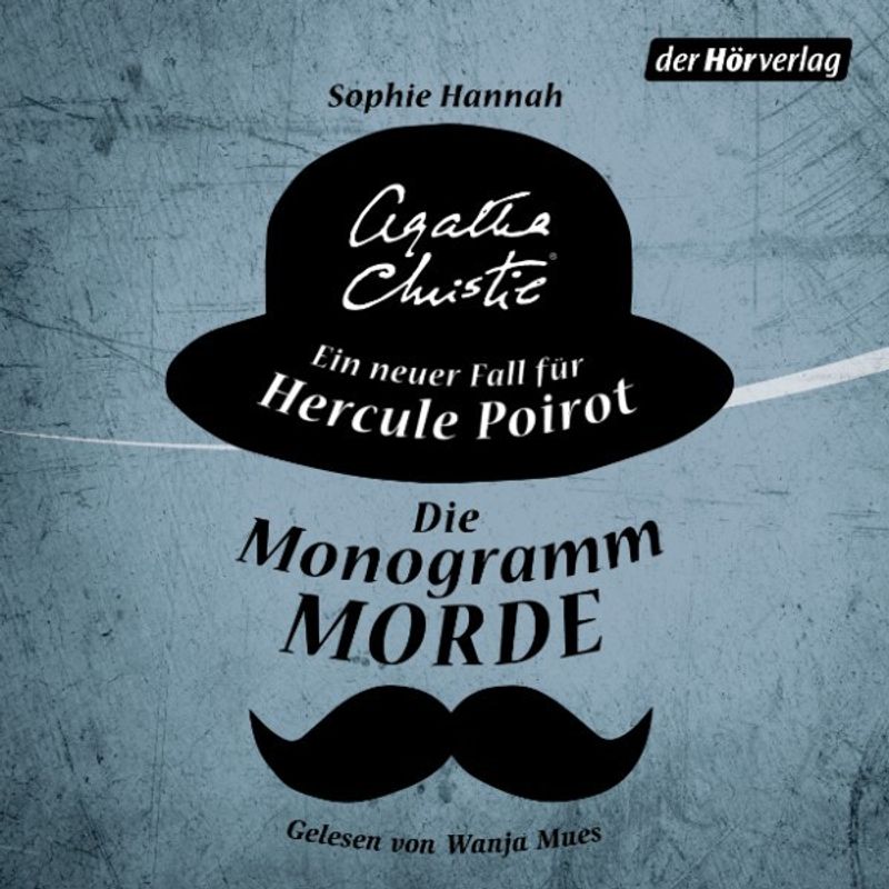 Hercule Poirot - 7 - Die Monogramm-Morde - Sophie Hannah, Agatha Christie (Hörbuch-Download) von Der HörVerlag