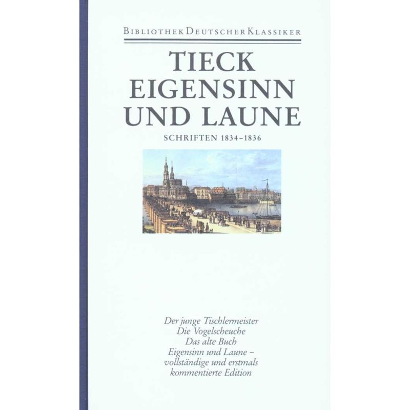 Schriften 1834-1836 - Ludwig Tieck, Leinen von Deutscher Klassiker Verlag
