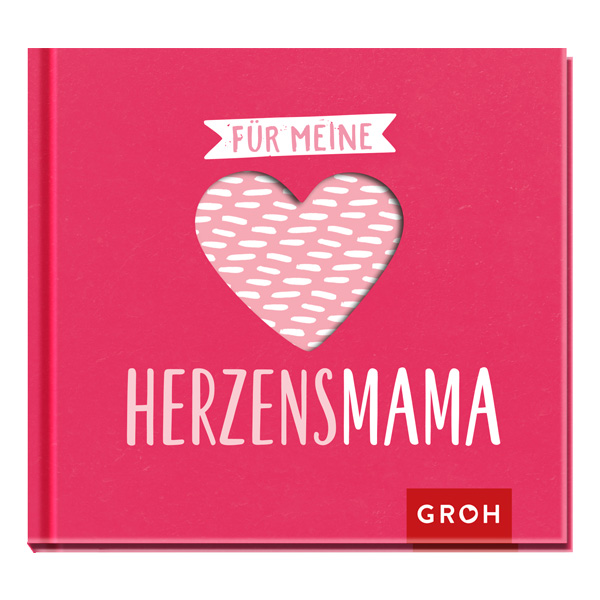 Für meine Herzensmama Für meine Herzensmama von Die Geschenkverlage