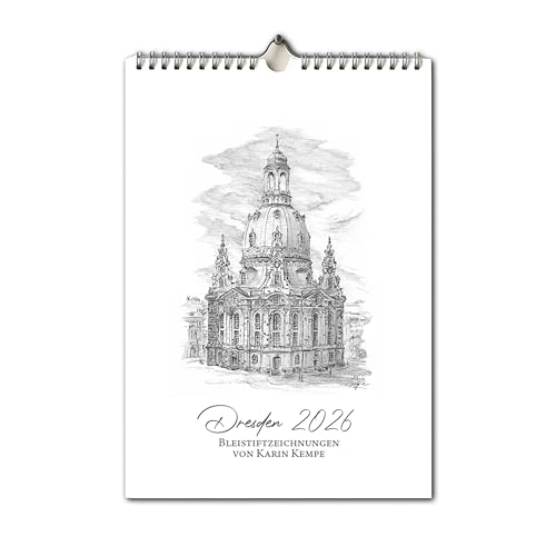 Die Staffelei KALENDER 2026 / Kunstkalender A4 / Bleistift-Zeichnungen/hochwertiges 250g Papier, Spiralbindung/besondere Geschenkidee für das neue Jahr (Dresden, Bleistiftzeichnungen) von Die Staffelei