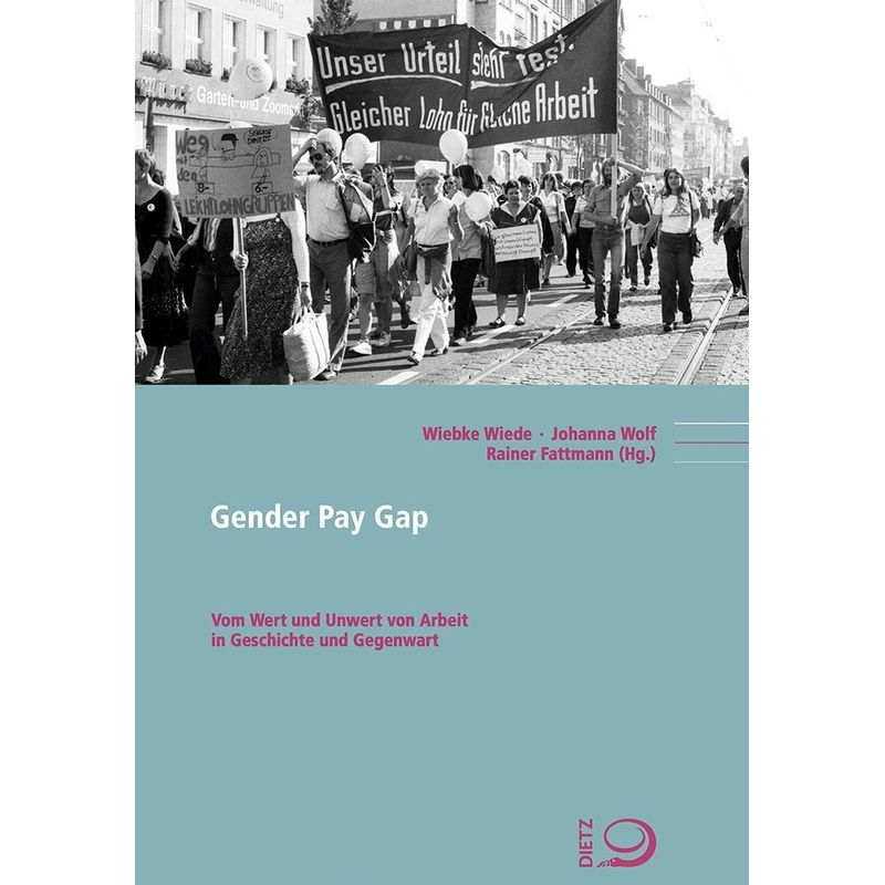 Gender Pay Gap, Kartoniert (TB) von Dietz, Bonn