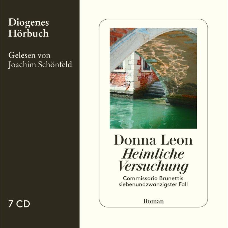 Commissario Brunetti - 27 - Heimliche Versuchung - Donna Leon (Hörbuch) von Diogenes