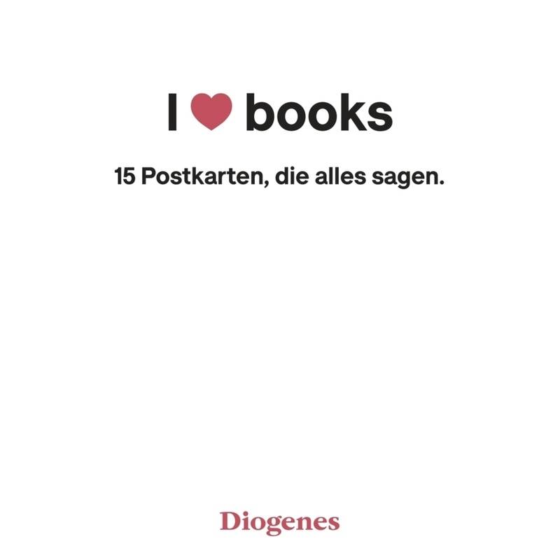 I Love Books von Diogenes