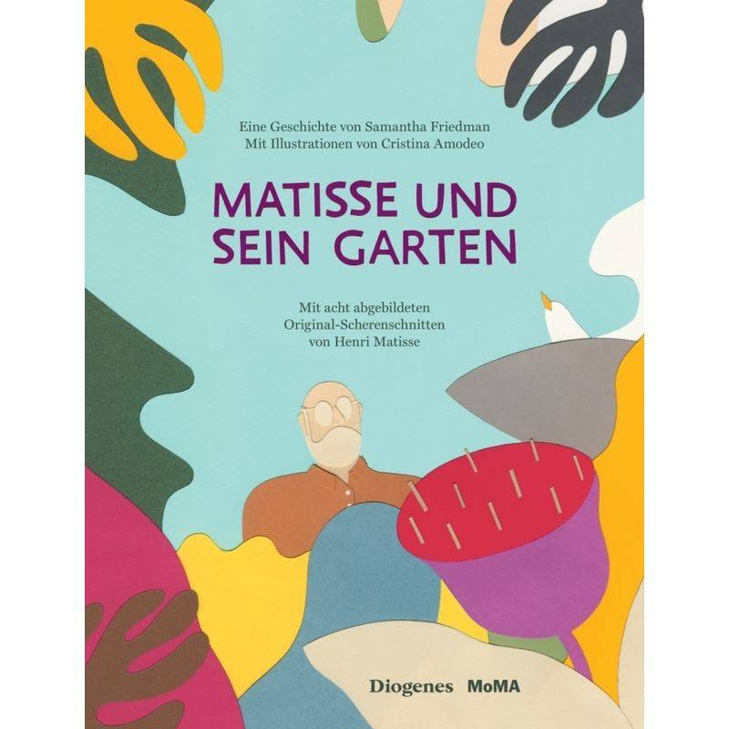 Matisse Und Sein Garten - Samantha Friedman, Gebunden von Diogenes