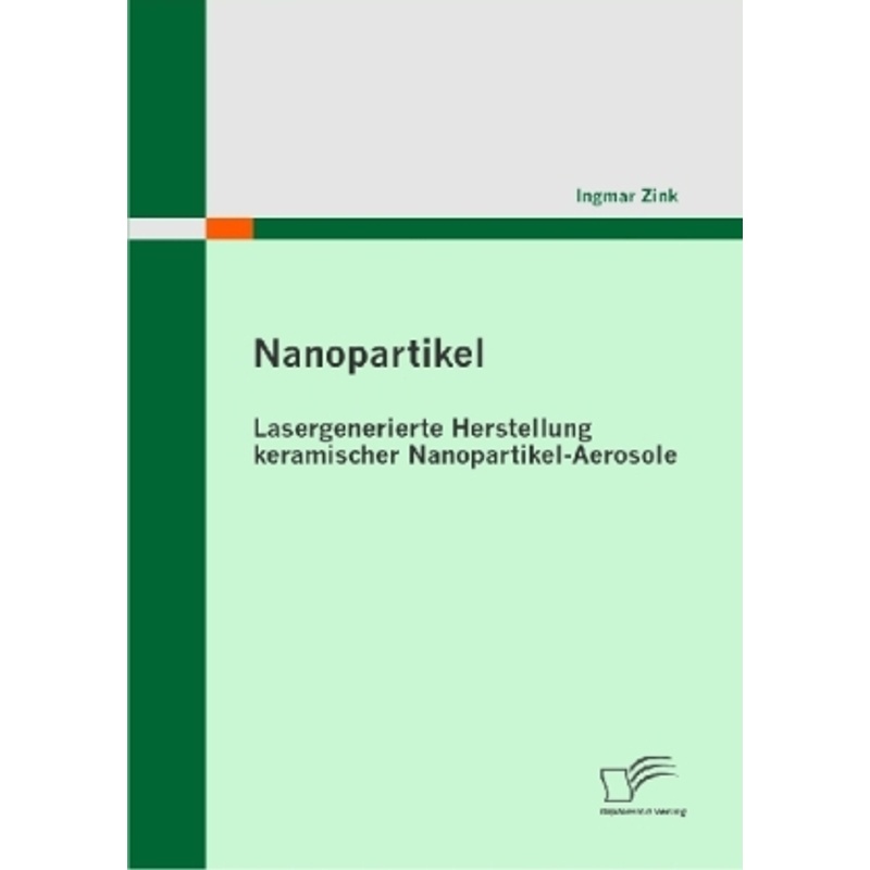 Nanopartikel - Ingmar Zink, Kartoniert (TB) von Diplomica