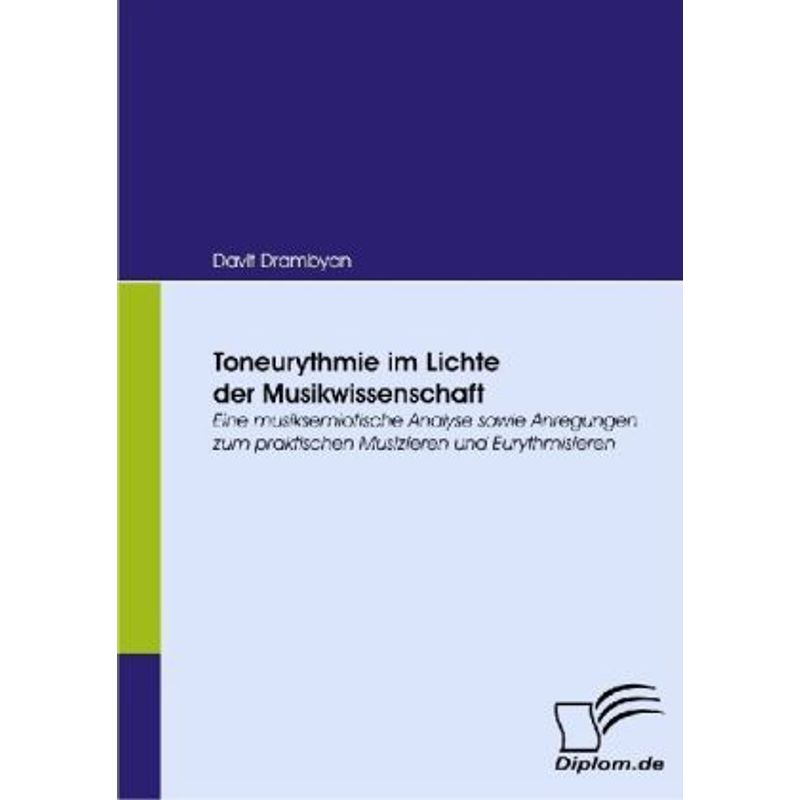 Diplomica / Toneurythmie Im Lichte Der Musikwissenschaft - Davit Drambyan, Kartoniert (TB) von Diplomica