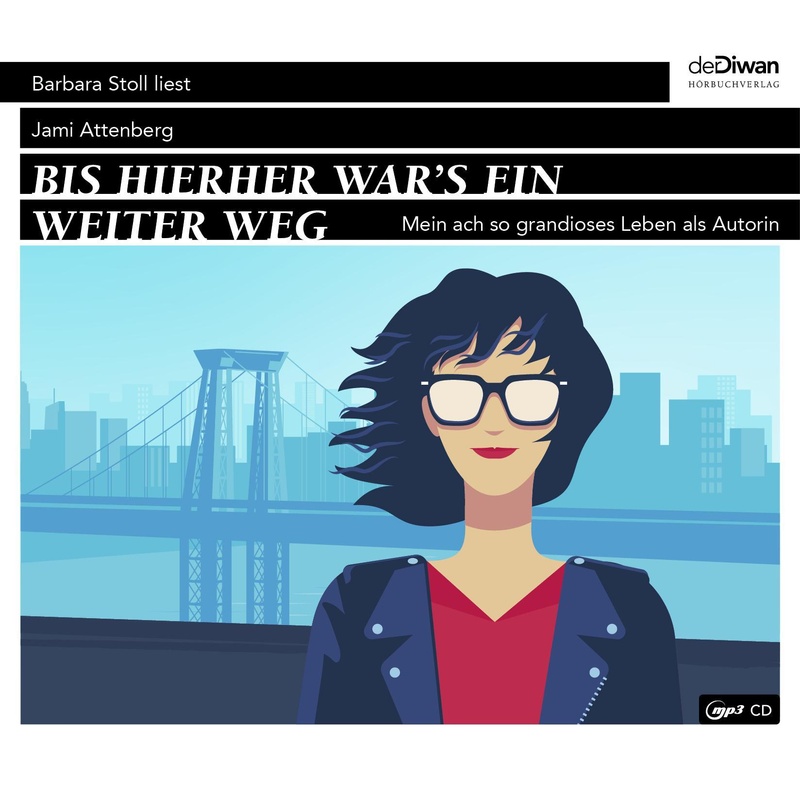 Bis Hierher War`S Ein Weiter Weg - Jami Attenberg (Hörbuch) von Diwan Hörbuchverlag