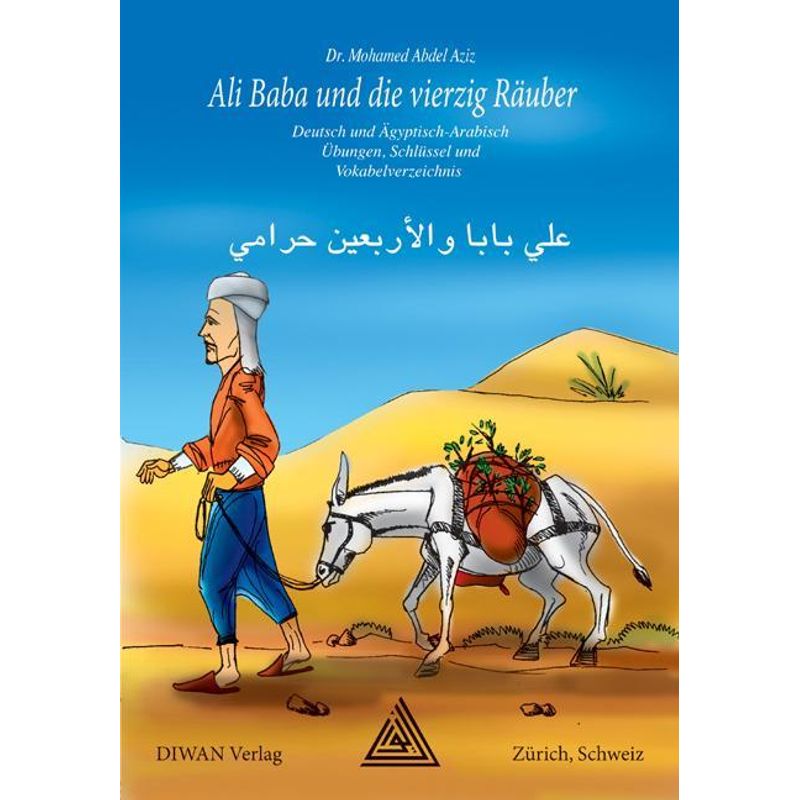 Ali Baba Und Die Vierzig Räuber - Mohamed Abdel Aziz, Geheftet von Diwan Verlag