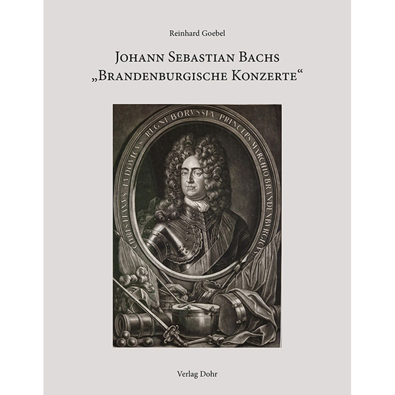 Johann Sebastian Bachs "Brandenburgische Konzerte", M. 2 Audio-Cd - Reinhard Goebel, Gebunden von Dohr