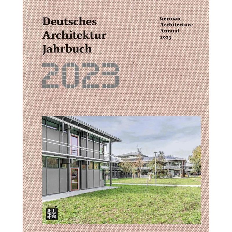 Deutsches Architektur Jahrbuch 2023 / German Architecture Annual 2023, Leinen von Dom Publishers
