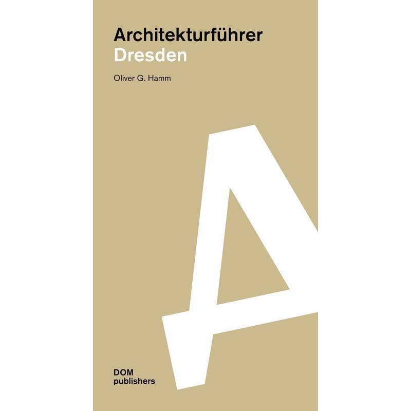 Dresden. Architekturführer - Oliver G. Hamm, Taschenbuch von Meuser, Philipp, Prof. Dr.
