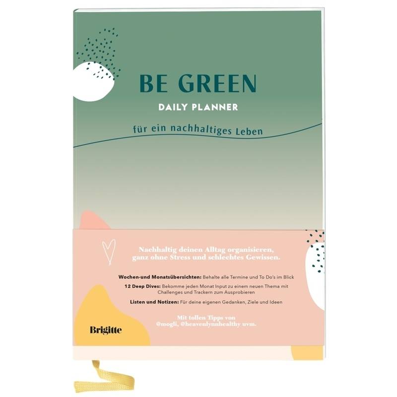 Be Green Daily Planner - Brigitte Be Green, Kartoniert (TB) von Dorling Kindersley
