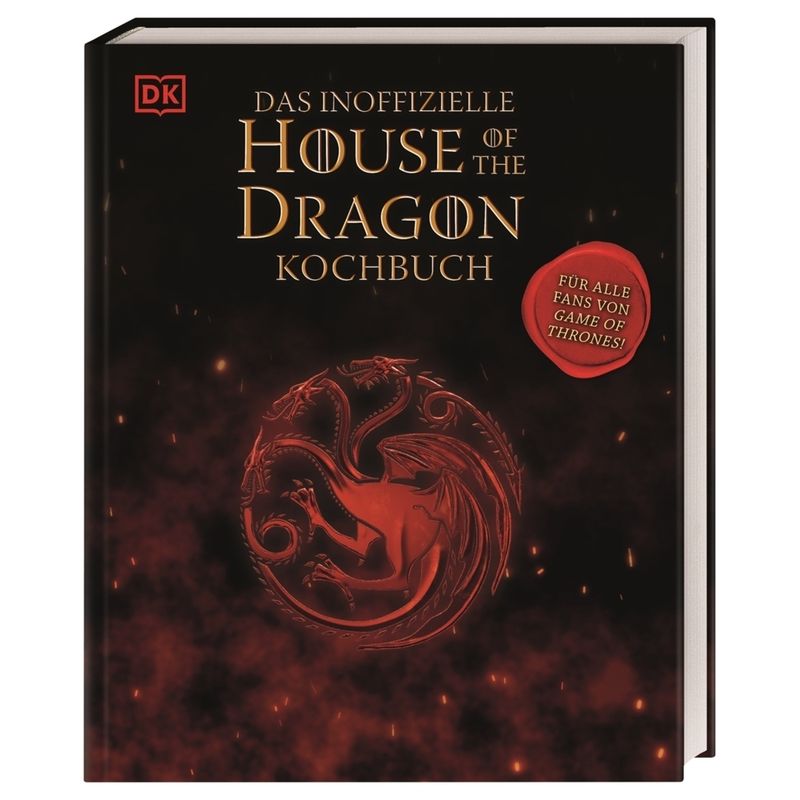 Das Inoffizielle House Of The Dragon Kochbuch - Tom Grimm, Gebunden von Dorling Kindersley