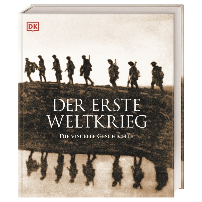Der Erste Weltkrieg - Reg G. Grant, Richard Overy, Gebunden von Dorling Kindersley