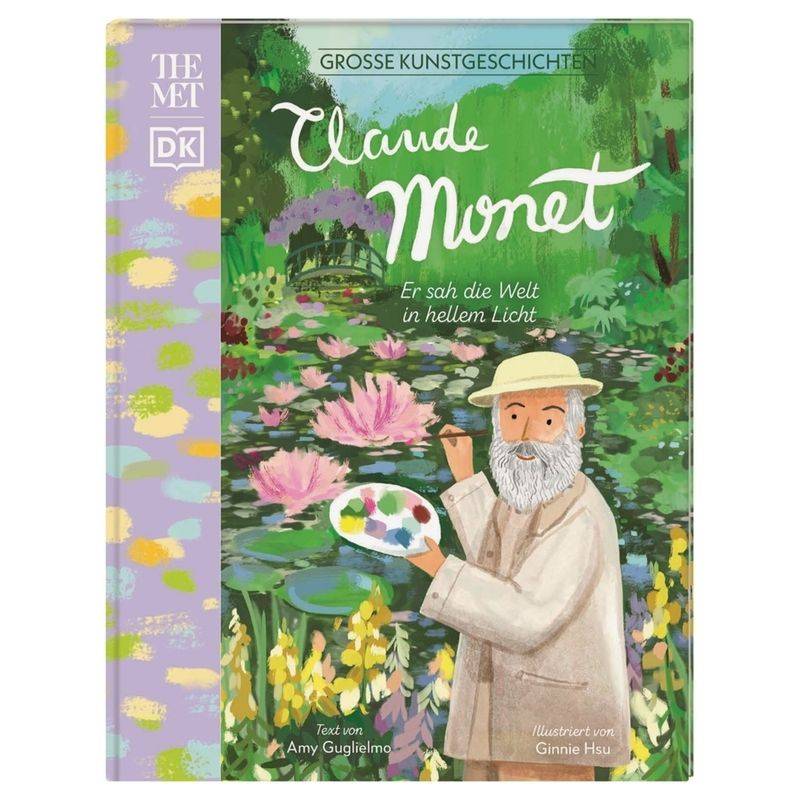 Große Kunstgeschichten. Claude Monet - Amy Guglielmo, Gebunden von Dorling Kindersley