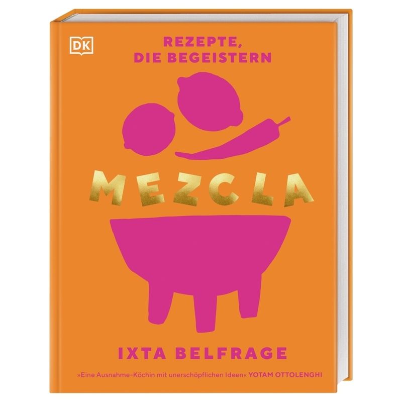 Mezcla - Ixta Belfrage, Gebunden von Dorling Kindersley
