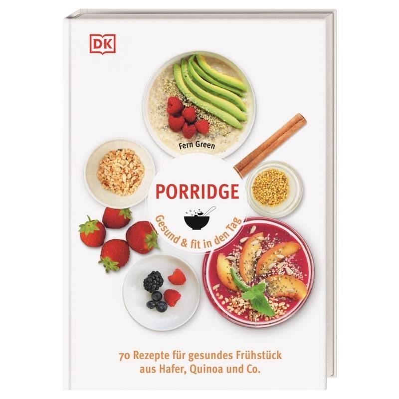 Porridge - Fern Green, Gebunden von DORLING KINDERSLEY VERLAG