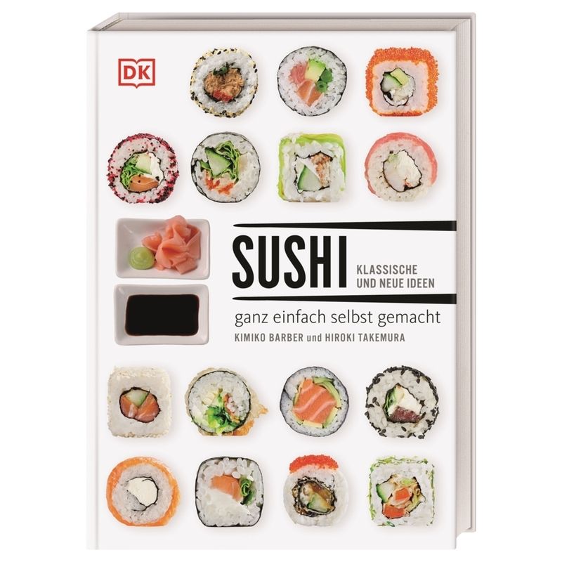 Sushi - Kimiko Barber, Hiroki Takemura, Gebunden von DORLING KINDERSLEY VERLAG